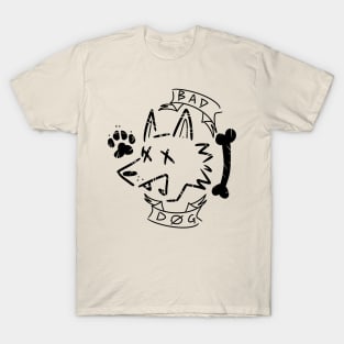 Bad Dog - black T-Shirt